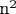 n^2$