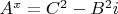 $A^x=C^2-B^2i$