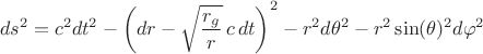$$ds^2 = c^2 dt^2 - \left(dr - \sqrt{\frac{r_g}{r}} \, c \, dt \right)^2 - r^2 d \theta^2 - r^2 \sin(\theta)^2 d\varphi^2$$