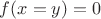 $f(x=y)=0$
