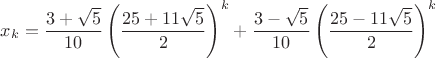 $$x_k = \frac{3+\sqrt{5}}{10}\left(\frac{25+11\sqrt{5}}{2}\right)^k + \frac{3-\sqrt{5}}{10}\left(\frac{25-11\sqrt{5}}{2}\right)^k$$
