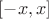 $[-x,x]$