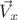 $\vec V_x$