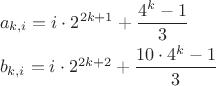 $\begin{array}{l}a_{k,i}=i \cdot 2^{2k+1}+\dfrac{4^k-1}{3}\\[1.4ex]b_{k,i}=i \cdot 2^{2k+2}+\dfrac{10 \cdot 4^k-1}{3}\end{array}$