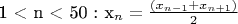 1 < n < 50 : x_n = \frac{(x_{n-1} + x_{n+1})}{2}$