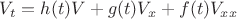 ${V_t} = h(t)V + g(t){V_x} + f(t){V_{xx}}$