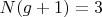 $N(g+1)=3$