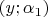 $(y;\alpha_1)$