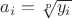 $\[{a_i} = \sqrt[p]{{{y_i}}}\]$