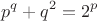 $$p^q+q^2=2^p$$