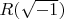$R(\sqrt{-1})$