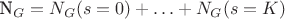 N_G = N_G(s=0) + &hellip; + N_G(s=K)