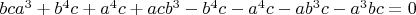 $bca^3+b^4c+a^4c+acb^3-b^4c-a^4c-ab^3c-a^3bc=0$