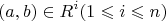 $$
(a,b) \in R^i (1 \leqslant i \leqslant n)
$$