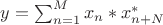 $y=\sum_{n=1}^{M}x_n*x_{n+N}^*$ $y=\sum_{n=1}^{M}x_n*x_{n+N}^*$