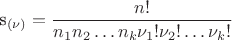 s_{(\nu)}=\dfrac{n!}{n_1 n_2\dots n_k \nu_1! \nu_2!\dots \nu_k!}