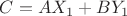 $C=AX_1+BY_1$