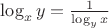$\log_x y = \frac{1}{\log_y x}$