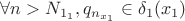$\forall n > N_{1_1}, q_{n_{x_1}} \in \delta_1(x_1)$