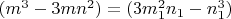 $(m^3-3mn^2)=(3m_1^2n_1-n_1^3)$