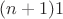 ${(n+1)1}$