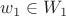 $w_1 \in W_1$