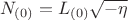 $$  N_{(0)} = L_{(0)} \sqrt{-\eta} $$