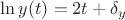 $\ln y(t)=2t+\delta_y$
