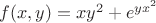 $f(x,y)=xy^{2}+e^{yx^{2}}$