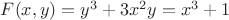 $\[F(x,y)={y^3} + 3{x^2}y = {x^3} + 1\]$