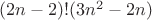 $(2n-2)!(3n^2 - 2n)$