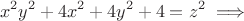 $$x^2y^2+4x^2+4y^2+4=z^2\implies$$