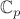 $\mathbb{C}_p$