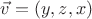 $\vec{v}=(y,z,x)$