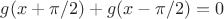 $g(x+\pi/2)+g(x-\pi/2)=0$