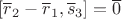 $[\overline r_2-\overline r_1, \overline s_3]=\overline 0$