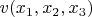 $v(x_1,x_2,x_3)$