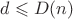 $ d\leqslant D(n)$