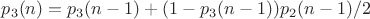 $p_3(n) = p_3(n-1) + (1- p_3(n-1)) p_2(n-1)/2$