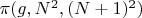 $\pi(g,N^2,(N+1)^2)$
