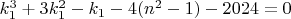 $k_1^3+3k_1^2-k_1-4(n^2-1)-2024=0$