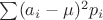 $\sum (a_i-\mu)^2p_i$