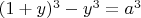 $(1+y)^3-y^3=a^3$