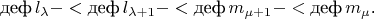 $$\mathop{\text{деф}}l_{\lambda}-<\mathop{\text{деф}}l_{\lambda+1}-<\mathop{\text{деф}}m_{\mu+1}-<\mathop{\text{деф}}m_{\mu}\text{.}$$