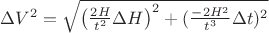 $\Delta V^2=\sqrt{\left ( \frac{2H}{t^2}\Delta H \right )^2+(\frac{-2H^2}{t^3}\Delta t)^2}$