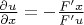 $\frac{\partial u}{\partial x} = - \frac{F'x}{F'u}$