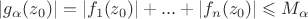 $\left\lvert g_\alpha (z_0)\right\rvert=\left\lvert f_1(z_0)\right\rvert+...+\left\lvert f_n(z_0)\right\rvert \leqslant M_\alpha$