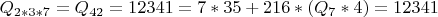 $Q_{2*3*7}=Q_{42}=12341=7*35+216*(Q_7*4)=12341$