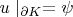 $u\mid_{\partial K}=\psi$