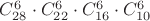 $C^6_{28}\cdot C^6_{22}\cdot C^6_{16}\cdot C^6_{10}$